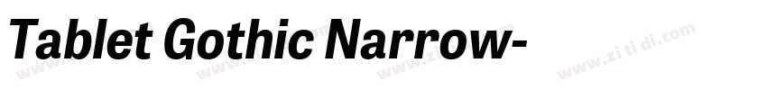 Tablet Gothic Narrow字体转换 Tablet Gothic Narrow字体转换